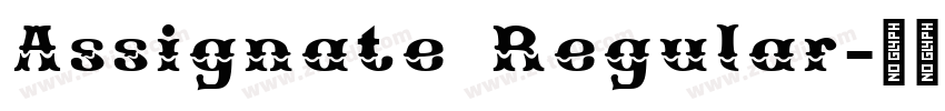 Assignate Regular字体转换